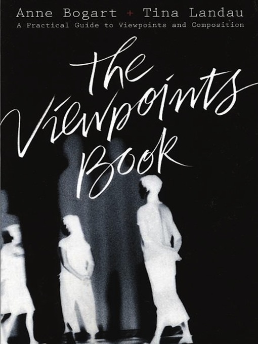 Title details for The Viewpoints Book by Anne Bogart - Available